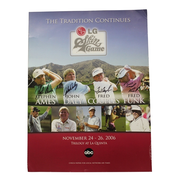 Daly, Couples, Funk & Ames Signed 2006 The Senior Skins Game Poster JSA ALOA
