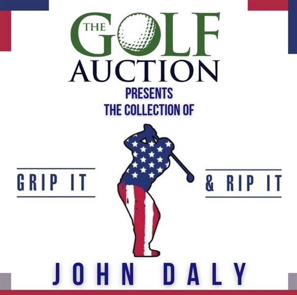 John Daly Signed Large Cardboard Stand Up Display with 'Grip It & Rip It Ya'll' JSA ALOA