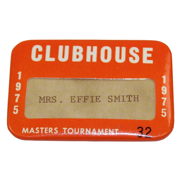 1975 Masters Clubhouse Badge #32 Mrs. Effie Smith - Nicklaus Win