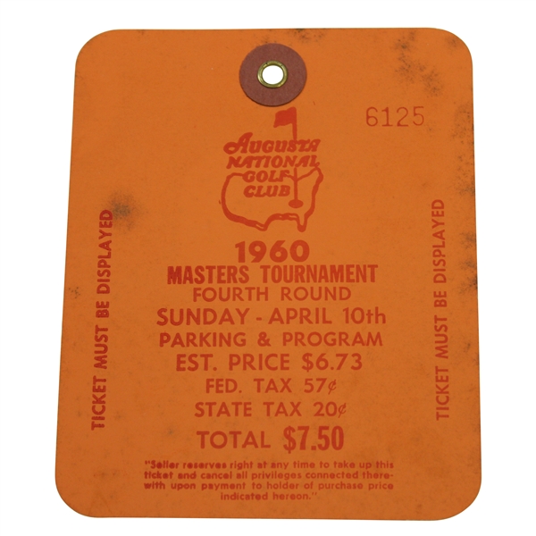 1960 Masters Tournament Sunday FINAL Rd Ticket #6125 - Palmer's 2nd Masters Win