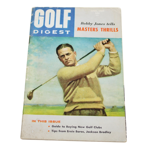 1960 Golf Digest 'Bobby Jones tells Masters Thrills' - April Issue