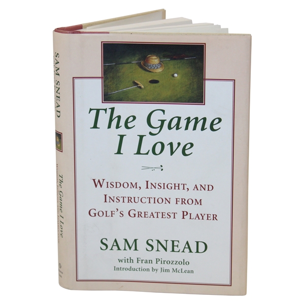 Sam Snead Signed 'The Game I Love' 1st Edition JSA ALOA