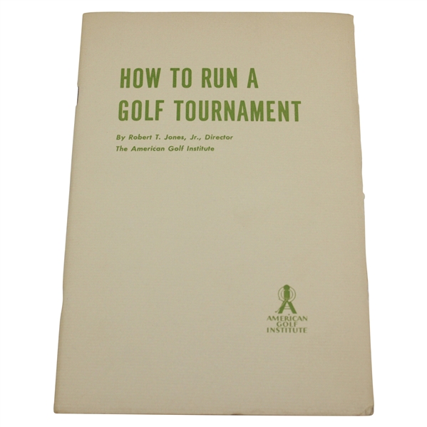 1936 'How To Run A Golf Tournament' By Bobby Jones