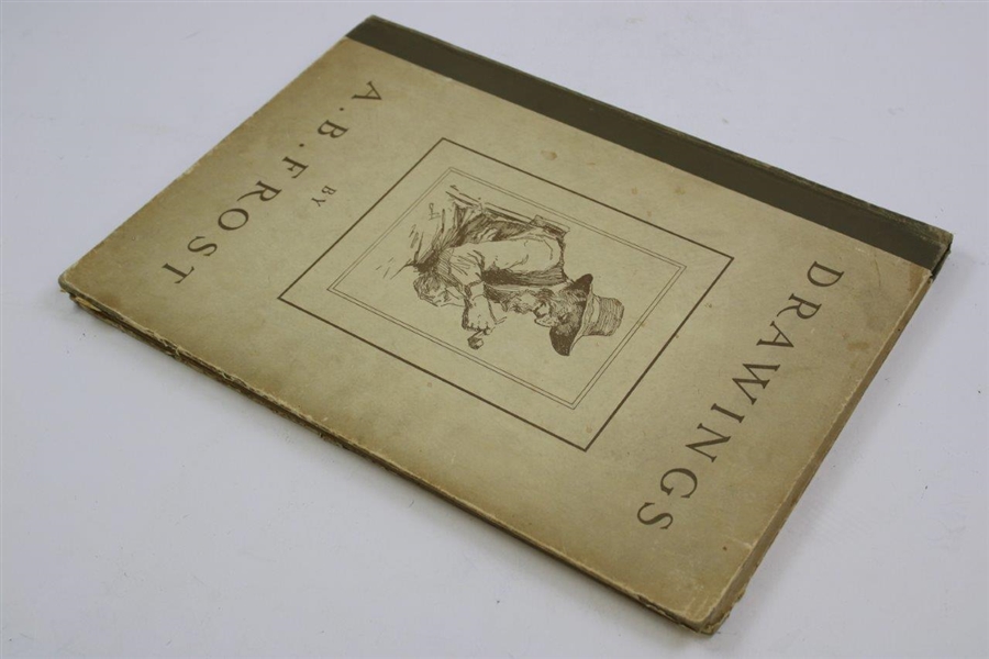 1904 'Drawings by A.B. Frost' 1st Edition Book Includes Three (3) Golfing Prints