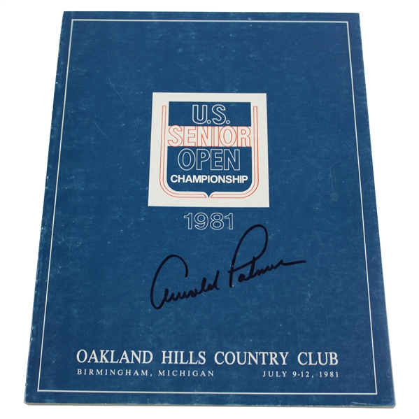 Arnold Palmer Twice Signed 1981 US Senior Open at Oakland Hills Official Program JSA ALOA