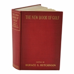1912 The New Book Of Golf Fifth Edition By Horace Hutchinson