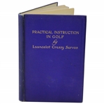 1905 Practical Instruction In Golf By Launcelot Cressy Servos - Great Condition