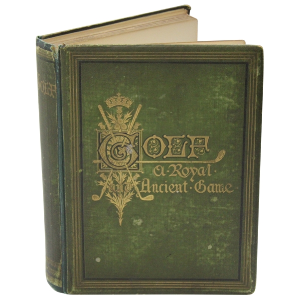 1875 'Golf A Royal & Ancient Game' 1st Ed. by R. & R. Clark