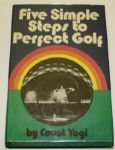 1973 Five Simple Steps to Perfect Golf Book Signed by Author: Count Yogi