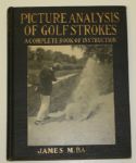 1919 book: Picture Analysis of Golf Strokes - James Barnes