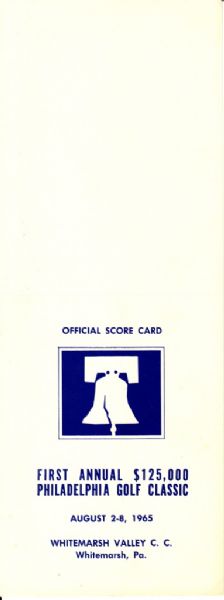 First Annual $125,000 Philadelphia Golf Classic Official Scorecard - Whitemarsh Valley CC, Pennsylvania