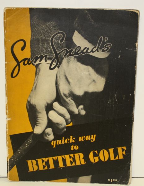 Sam Sneads Quick Way To Better Golf - 1938 First Edition