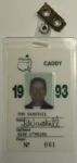 1993 Official Masters Caddy Badge - Mark OMeara - 2"x3"
