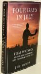 Signed Copy of Book and Letter from Tom Watson on "Four Days in July"