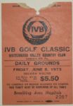 Whitemarsh Open / IVB Golf Classic - Whitemarsh CC Tickets - 1964, '65, '66, '71, '72, '73, '74, '75, '76, '77, '78, and 1979