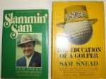 Sam Snead Book: The Education of a Golfer and Signed Slammin Sam