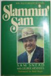 Sam Snead Book: The Education of a Golfer and Signed Slammin Sam