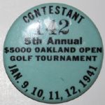Felix Serafins Contestant #142 Badge - 1941 Oakland Open