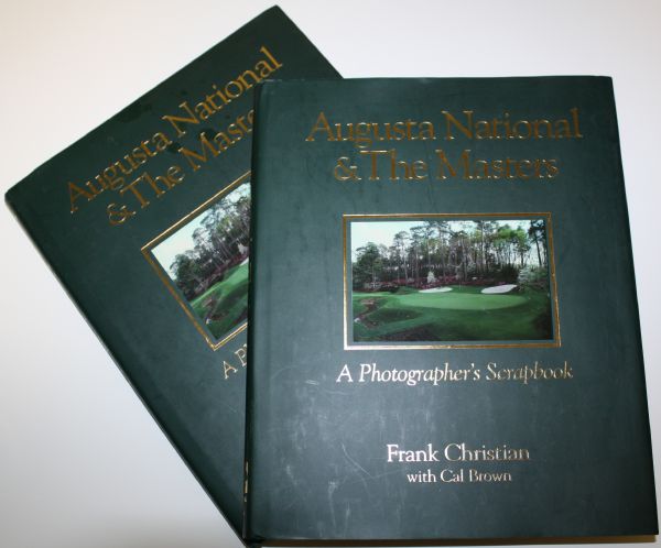 Lot (2)Books Augusta National &The Masters A Photographers Scrapbook-Both Signed by Frank Christian