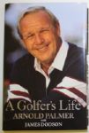 Arnold Palmer Signed A Golfers Life by Arnold Palmer with James Dodson JSA COA