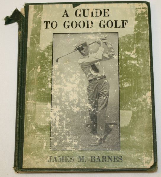 A Guide to Good Golf by James M. Barnes