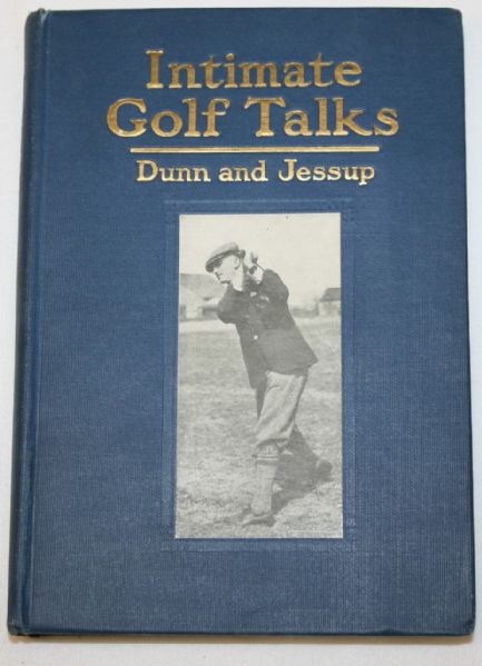 Intimate Golf Talks by Dunn and Jessup