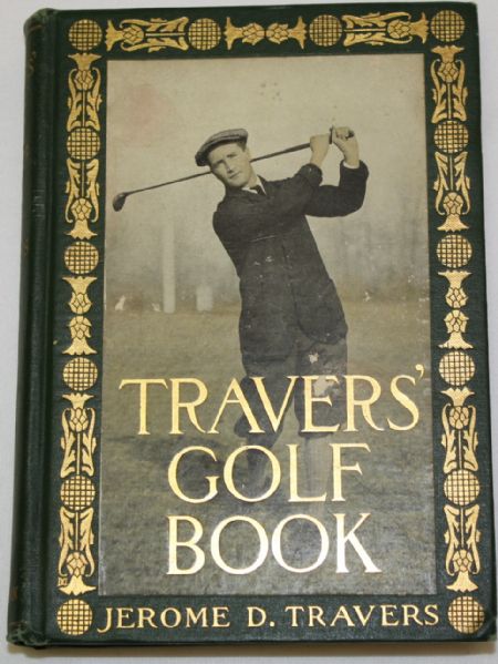 Travers Golf Book by James D. Travers