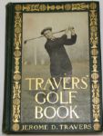 Travers Golf Book by James D. Travers