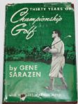 Gene Sarazen Autographed book Thirty Years of Championship Golf by Gene Sarazen with Herbert Warren Wind