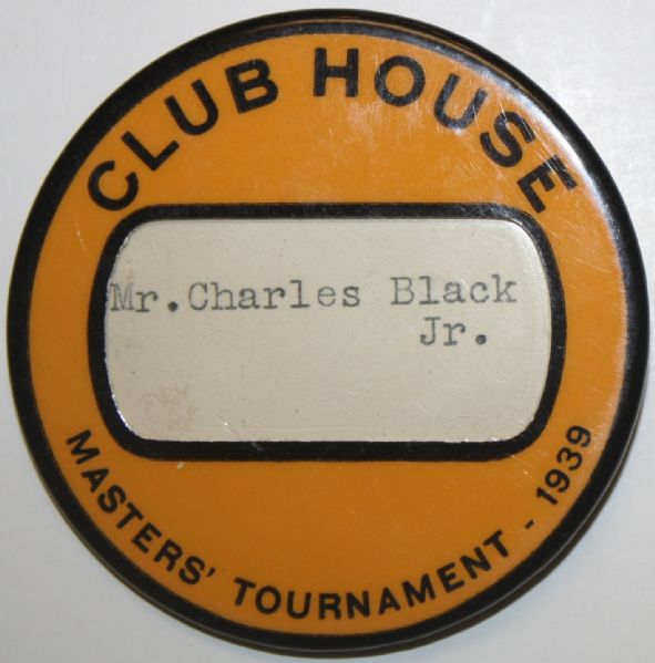 1939 Masters Tournament Clubhouse Pinback Badge - Issued to Bobby Jones Atlanta Neighbor