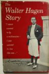 The Walter Hagen Story Book by Walter Hagen - Signed by Walter Hagen