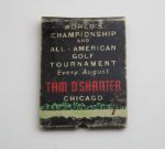 1940's/50's Tam O'Shanter Scorecard & Matchbook-Chicago Host To PGA's Richest Event