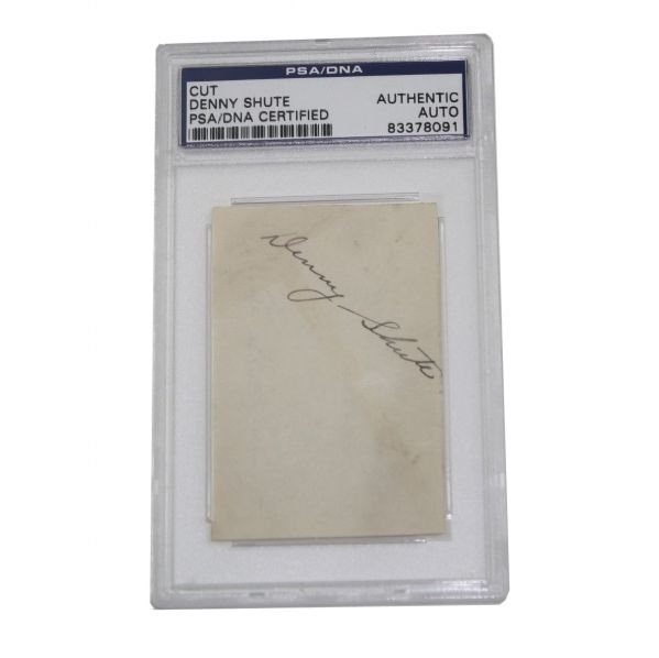 Denny Shute Autographed PSA Slabbed