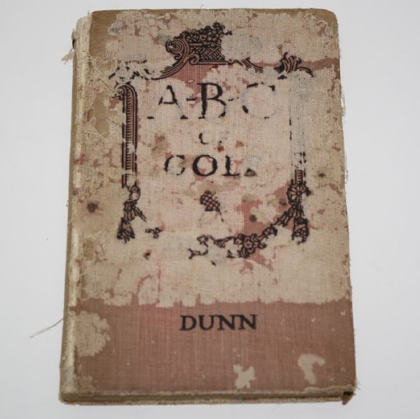 Golf Book - A-B-C of Golf by J.D. Dunn - 1916