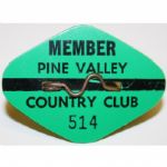 Pine Valley Country Club Member Pin - #514
