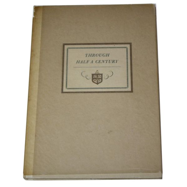 History Book on The Country Club of Rochester Through Half a Century