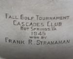 1945 Cascades Club Fall Golf Tournament-Frank Stanahan's Champions Sterling Bowl