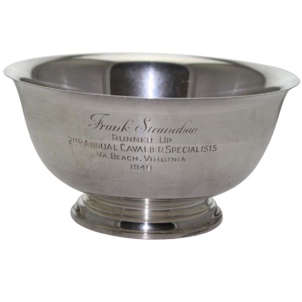 1949 2nd Annual Cavalier Specialists-Frank Stranahans  Runner-Up Sterling Bowl