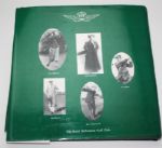 Club History 'The Royal Melbourne Golf Club: A Centenary History' by Joseph Johnson