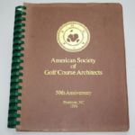 American Society of Golf Course Architects - 50th Anniversary - Pinehurst, NC 1996