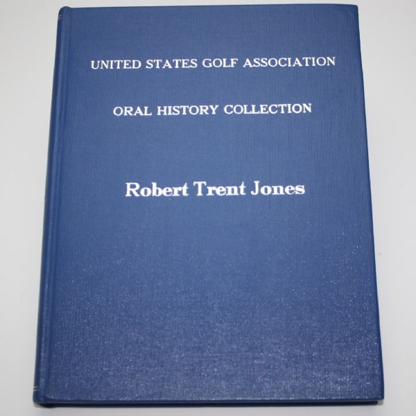 Book - USGA Oral History Collection: Robert Trent Jones Interviewed by Alice Kendrick