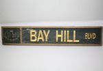 Bay Hill Blvd Wooden Vintage Street Sign