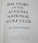 'The Story of Augusta National' by Clifford Roberts