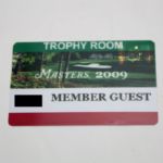 2009 Masters Trophy Room Members Guest Badge