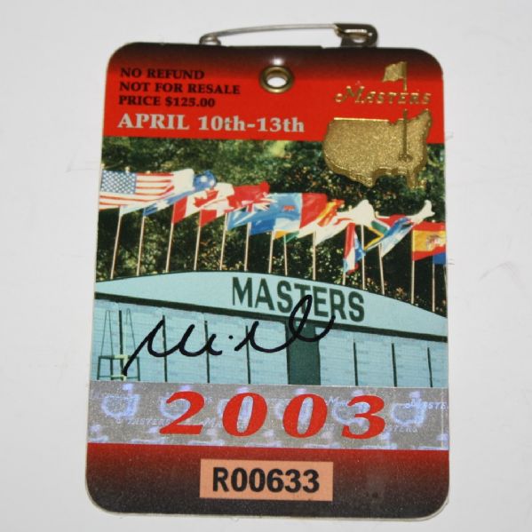 Mike Weir Signed 2003 Masters Badge JSA COA