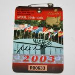 Mike Weir Signed 2003 Masters Badge JSA COA