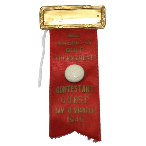 1946 All American@Tam OShanter Chicago Contesant Badge/Ribbon - Frank Stranahan