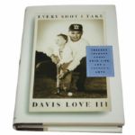 Davis Love III Signed Book 'Every Shot I Take Davis Love III' JSA COA