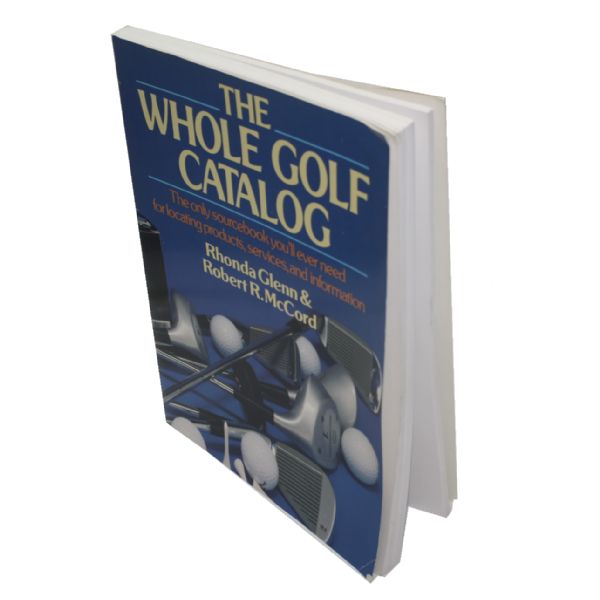 The Whole Golf Catalogue by Rhonda Glenn and Robert McCord