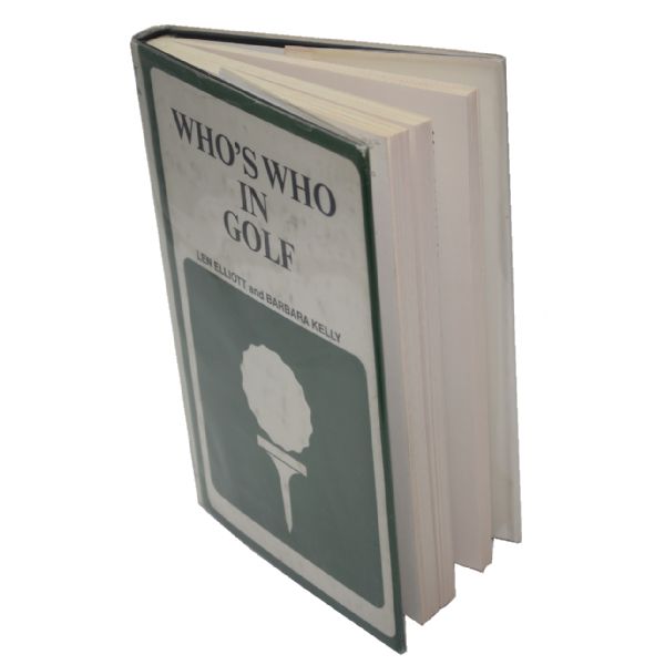 Whos Who in Golf by Len Elliot and Barbara Kelly - 1976